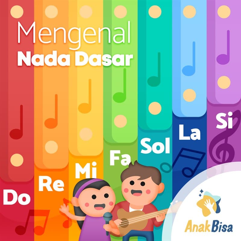 Mengenal Nada Dasar: Do Re Mi Fa Sol La Si